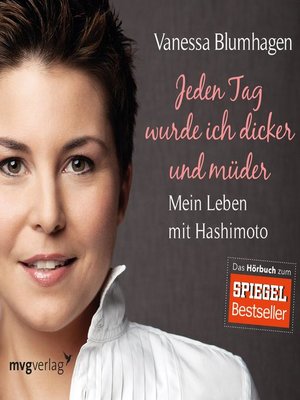 cover image of Jeden Tag wurde ich dicker und müder